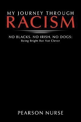 My Journey Through Racism(English, Paperback, Nurse Pearson)