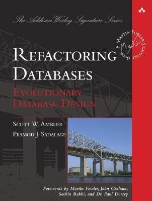 Refactoring Databases  - Evolutionary Database Design(English, Hardcover, Ambler Scott W.)