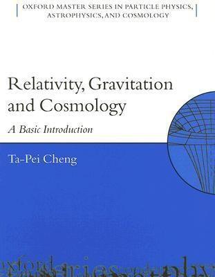 Relativity, Gravitation and Cosmology(English, Paperback, Cheng Ta-Pei)
