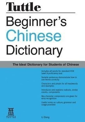 Beginner's Chinese Dictionary(English, Paperback, Dong Li)
