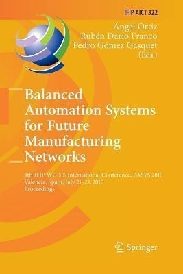 Balanced Automation Systems for Future Manufacturing Networks(English, Paperback, unknown)