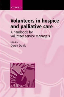 Volunteers in Hospice and Palliative Care(English, Paperback, Saunders Cicely Dame)