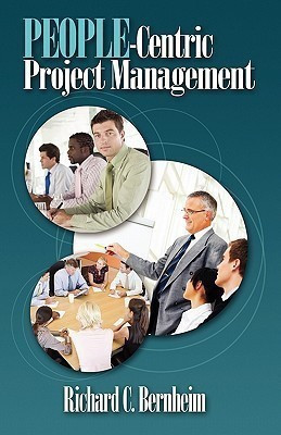 People-Centric Project Management(English, Paperback, Bernheim Richard C)