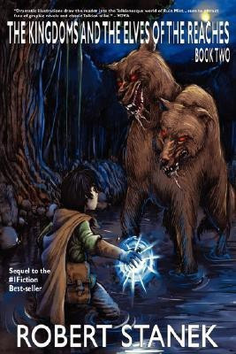 The Kingdoms and the Elves of the Reaches 2(English, Paperback, Stanek Robert)
