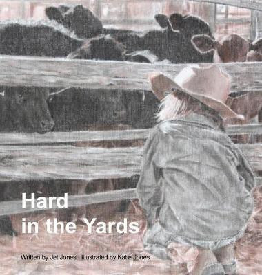 Hard in the Yards(English, Hardcover, Jones Jet)