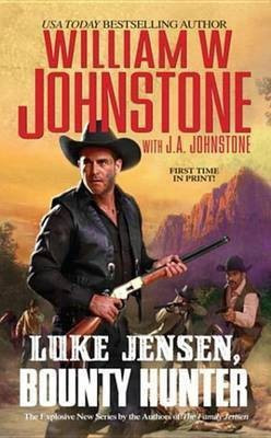 Luke Jensen, Bounty Hunter(English, Electronic book text, Johnstone William W)