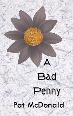 A Bad Penny(English, Hardcover, McDonald Pat)
