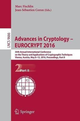 Advances in Cryptology - EUROCRYPT 2016(English, Paperback, unknown)