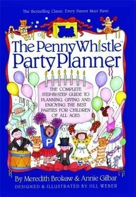 Penny Whistle Party Planner(English, Paperback, Brokaw Meredith)