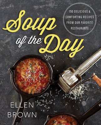 Soup of the Day(English, Electronic book text, Brown Ellen)