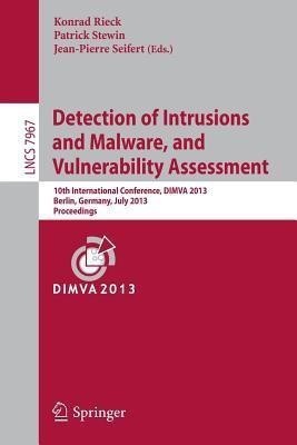 Detection of Intrusions and Malware, and Vulnerability Assessment(English, Paperback, unknown)