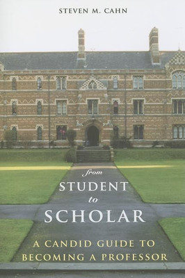 From Student to Scholar(English, Paperback, Cahn Steven)