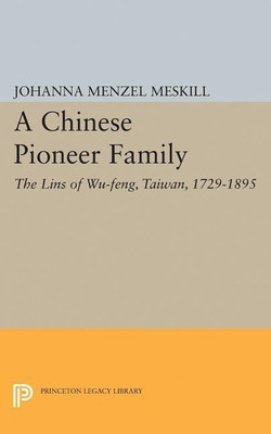 A Chinese Pioneer Family(English, Paperback, Meskill Johanna Margarete Menzel)