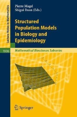 Structured Population Models in Biology and Epidemiology(English, Paperback, unknown)