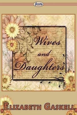 Wives and Daughters(English, Paperback, Gaskell Elizabeth Cleghorn)