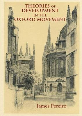 Theories of Development in the Oxford Movement(English, Paperback, Periero James)
