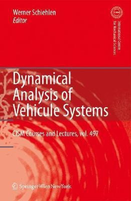Dynamical Analysis of Vehicle Systems(English, Hardcover, unknown)