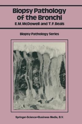 Biopsy Pathology of the Bronchi(English, Paperback, McDowell Elizabeth M.)