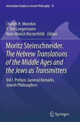 Moritz Steinschneider. The Hebrew Translations of the Middle Ages and the Jews as Transmitters(English, Paperback, unknown)