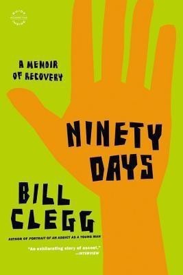 Ninety Days(English, Paperback, Clegg Bill)