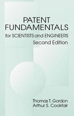 Patent Fundamentals for Scientists and Engineers, Second Edition(English, Paperback, Gordon Thomas T.)