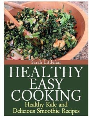 Healthy Easy Cooking(English, Paperback, Littlefair Sarah)