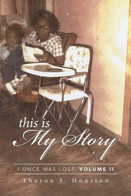 This Is My Story(English, Paperback, Houston Theron J)