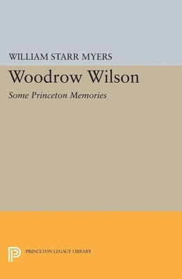 Woodrow Wilson(English, Paperback, Myers William Starr)