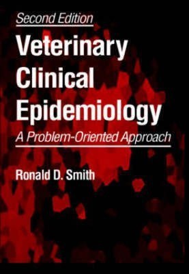 Veterinary Clinical Epidemiology, Third Edition(English, Hardcover, Smith Ronald D.)