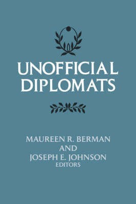 Unofficial Diplomats(English, Paperback, unknown)