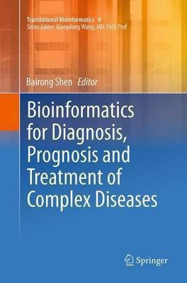 Bioinformatics for Diagnosis, Prognosis and Treatment of Complex Diseases(English, Paperback, unknown)