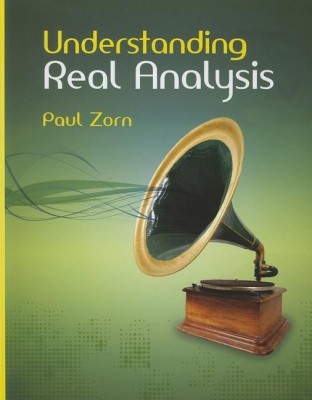 Understanding Real Analysis(English, Hardcover, Zorn Paul)