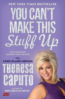 You Can't Make This Stuff Up(English, Paperback, Caputo Theresa)