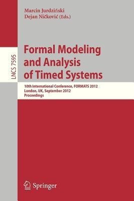 Formal Modeling and Analysis of Timed Systems(English, Paperback, unknown)