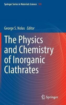 The Physics and Chemistry of Inorganic Clathrates(English, Hardcover, unknown)