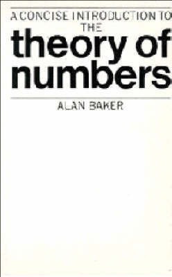 A Concise Introduction to the Theory of Numbers(English, Hardcover, Baker Alan)