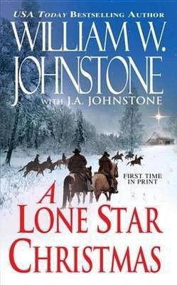 A Lone Star Christmas(English, Electronic book text, Johnstone William W)