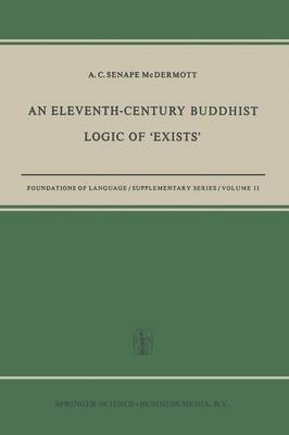 An Eleventh-Century Buddhist Logic of 'Exists'(English, Paperback, McDermott A. C. Senape)