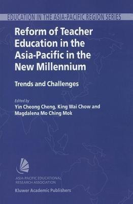 Reform of Teacher Education in the Asia-Pacific in the New Millennium(English, Paperback, unknown)