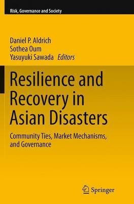 Resilience and Recovery in Asian Disasters(English, Paperback, unknown)