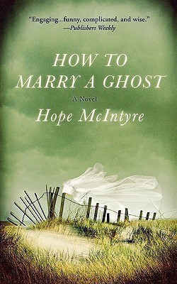 How to Marry a Ghost(English, Paperback, McIntyre Hope)