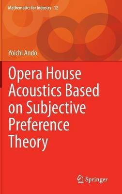 Opera House Acoustics Based on Subjective Preference Theory(English, Hardcover, Ando Yoichi)