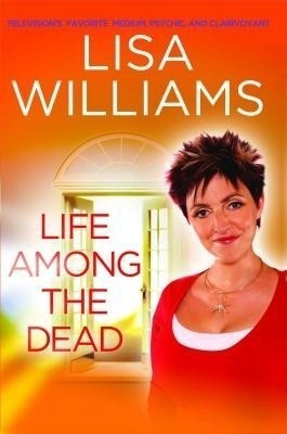 Life Among the Dead(English, Paperback, Williams Lisa Dr)