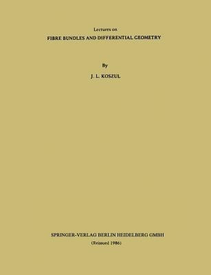 Lectures on Fibre Bundles and Differential Geometry(English, Paperback, Koszul J. L.)