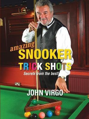 Amazing Snooker Trick Shots(English, Paperback, Virgo John)