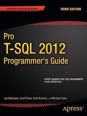 Pro T-SQL 2012 Programmer's Guide(English, Paperback, Coles Michael)