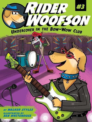 Undercover in the Bow-Wow Club: Volume 3(English, Paperback, Styles Walker)