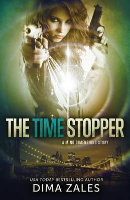 The Time Stopper (Mind Dimensions Book 0)(English, Paperback, Zales Dima)