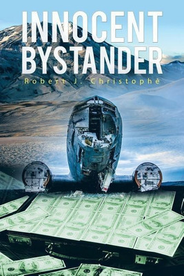 Innocent Bystander(English, Paperback, Christophe Robert J)