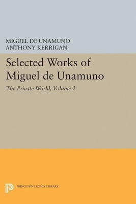 Selected Works of Miguel de Unamuno, Volume 2(English, Hardcover, Unamuno Miguel de)